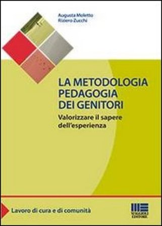 La metodologia pedagogia dei genitori Augusta Moletto