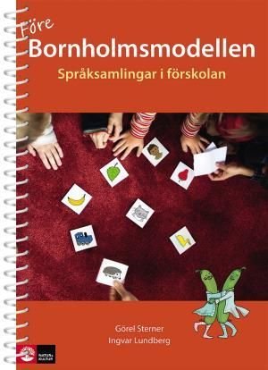 Före bornholmsmodellen - språksamlingar i förskola
