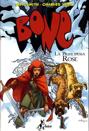 La principessa Rose. Bone Jeff Smith