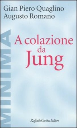 A colazione da Jung Gian Piero Quaglino