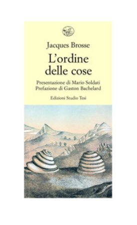 L'ordine delle cose Jacques Brosse