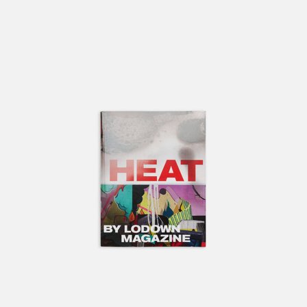 Lodown Magazine Heat