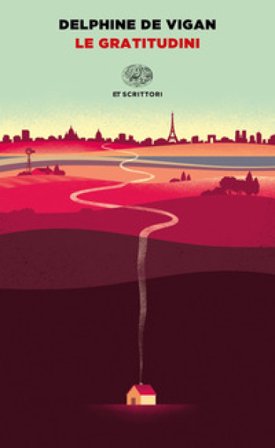 Le gratitudini Delphine de Vigan