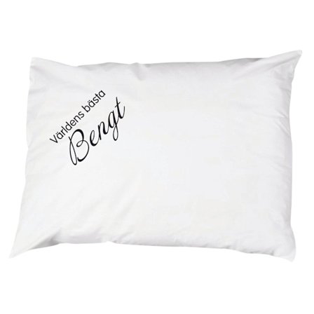 Världens bästa Bengt Örngott