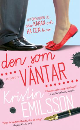 Den som väntar - Bok av Kristin Emilsson - Pocket