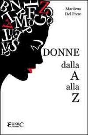Donne. Dalla A alla Z Marilena Del Prete