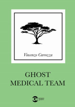 Ghost Medical Team Vincenzo Carrozza