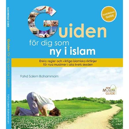 Guiden för dig som ny i islam 9781783388363