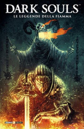 Dark Souls. Vol. 3: Le leggende della fiamma George Mann