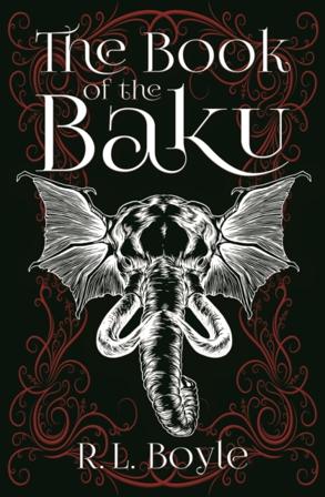 Book of the Baku - Bok av R.L. Boyle - Pocket