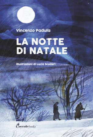 La notte di Natale. Ediz. a colori Vincenzo Padula