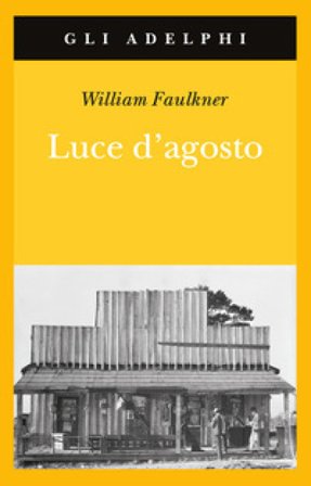 Luce d'agosto William Faulkner