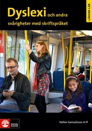 Dyslexi och andra svårigheter med skriftspråket, ISBN: 9789127419346