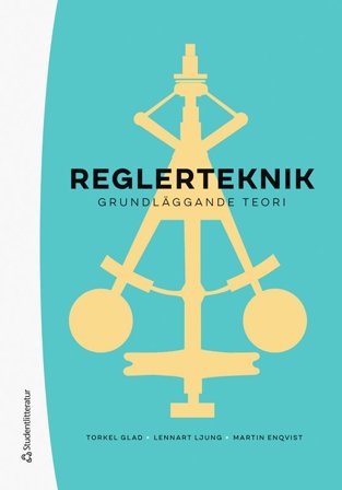 Reglerteknik - Grundläggande teori, ISBN: 9789144182155