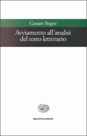 Avviamento all'analisi del testo letterario Cesare Segre