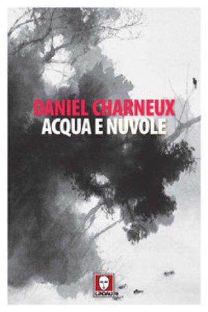 Acqua e nuvole Charneux Daniel