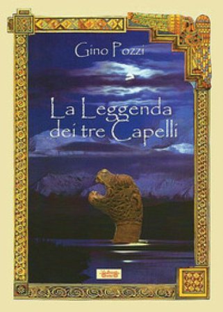 La leggenda dei tre capelli Gino Pozzi