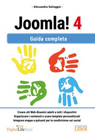 Joomla! 4. Guida completa Alessandra Salvaggio