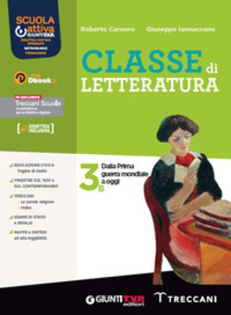 Classe di letteratura. Per le Scuole superiori. Con e-book. Con espansione online. Vol. 3B Roberto Carnero