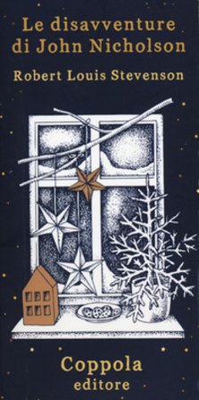 Le disavventure di John Nicholson Robert Louis Stevenson