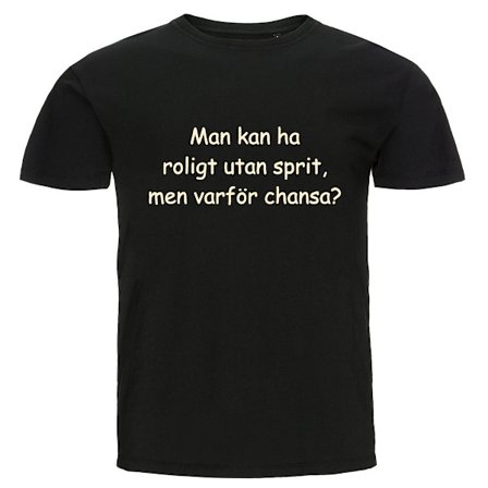 T-shirt - Man kan ha roligt utan sprit