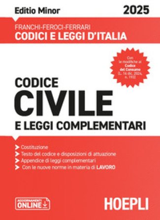 Codice civile e leggi complementari 2025. Ediz. minor. Con aggiornamenti online Luigi Franchi