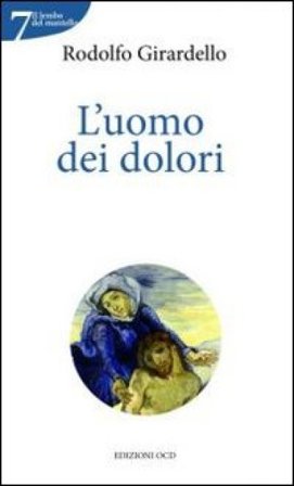 Uomo dei dolori Rodolfo Girardello