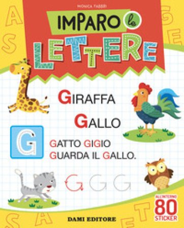 Imparo le lettere. Con adesivi. Ediz. a colori Monica Fabbri