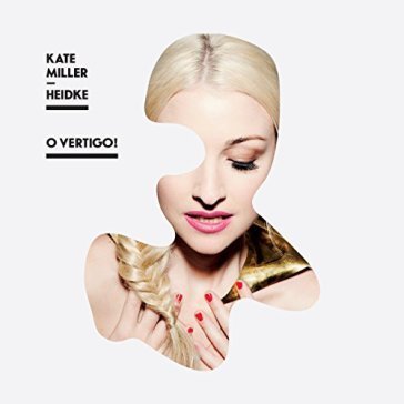 O vertigo KATE MILLER-HEIDKE