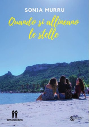 Quando si allineano le stelle Sonia Murru