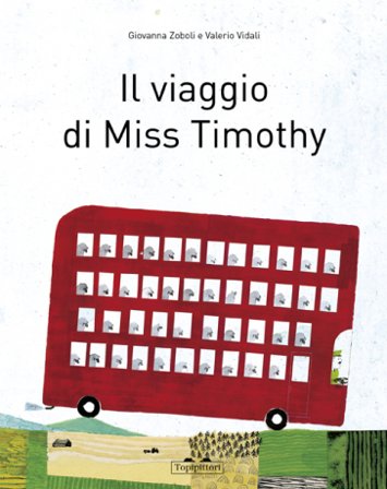 Il viaggio di Miss Timothy Giovanna Zoboli