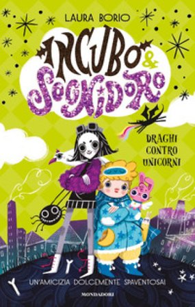 Draghi contro unicorni. Incubo&Sognidoro Laura Borio
