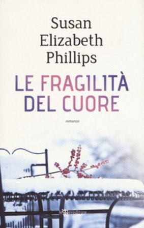 Le fragilità del cuore Susan Elizabeth Phillips