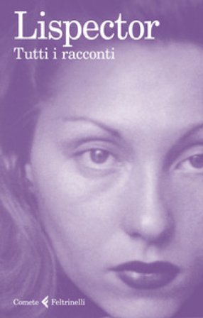 Tutti i racconti Clarice Lispector
