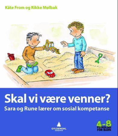 Skal vi være venner? - Bok av Käte From & Rikke Mølbak - Paperback