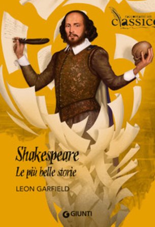 Shakespeare. Le più belle storie Leon Garfield