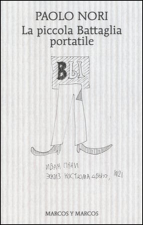 La piccola Battaglia portatile Paolo Nori
