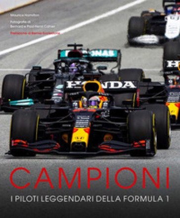 Campioni. I piloti leggendari della Formula 1. Ediz. a colori Maurice Hamilton