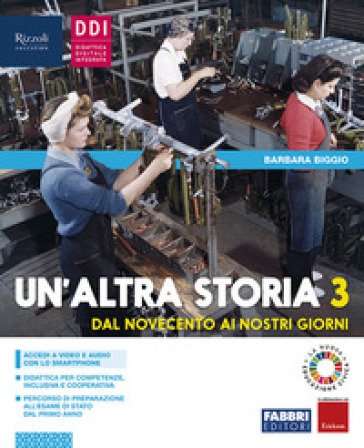Un'altra storia. Con Osservo imparo. Per la Scuola media. Con e-book. Con espansione online. Vol. 3 Barbara Biggio