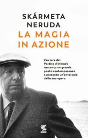 La magia in azione Antonio Skàrmeta