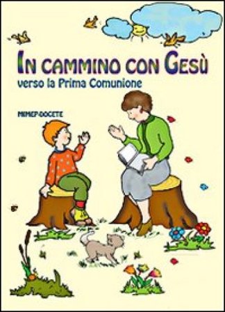 In cammino con Gesù verso la prima comunione NA