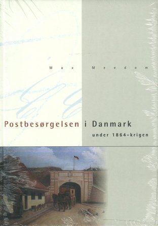 Bog 'Postbesørgelsen i Danmark under 1864-krigen'