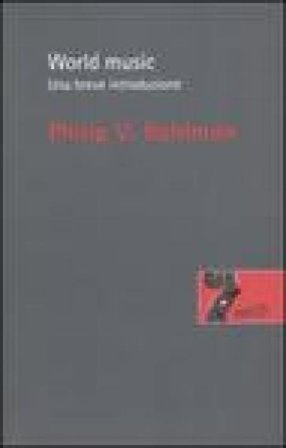World music. Una breve introduzione Philip Vilas Bohlman