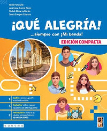 ¡Qué alegría! ...siempre con ¡Mi banda! Edición compacta, Con Aprende, Gramma-vacanze. Per la Scuola media. Con e-book. Con espansione online Nello 