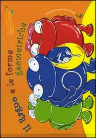 Il ragno e le forme geometriche. Ediz. illustrata. Con CD Audio Francesca Mapelli