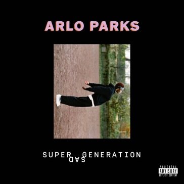 Super sad generation ARLO PARKS