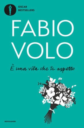 È una vita che ti aspetto Fabio Volo