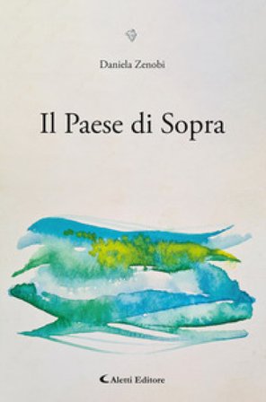 Il paese di sopra Daniela Zenobi