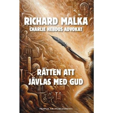 Rätten att jävlas med Gud (inbunden)