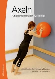 Axeln - Funktionsanalys och fysioterapi